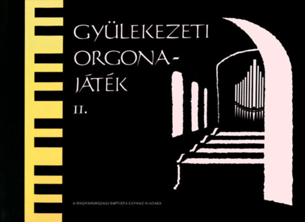 Gylekezeti orgonajtk II.