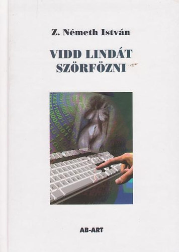 Z. N�meth Istv�n - Vidd Lind�t sz�rf�zni