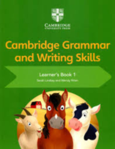 Sarah Lindsay, Wendy Wren - Cambridge Grammar and Writing Skills Learner's Book 1