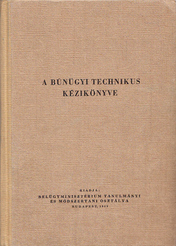 Dr Kertsz Imre - A bngyi technikus kziknyve