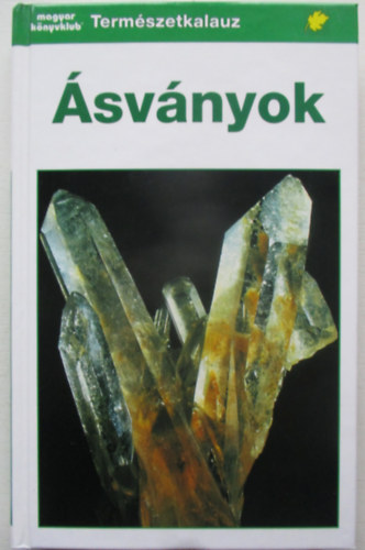 Olaf-Sussieck C.-For Medenbach - Ásványok (Természetkalauz)