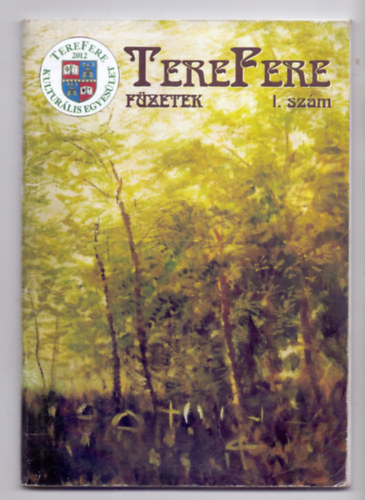Rafain Enik (szerk.) - TereFere fzetek I. szm (DEDIKLT!)
