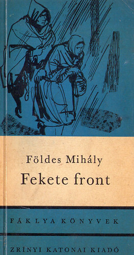 F�ldes Mih�ly - Fekete front