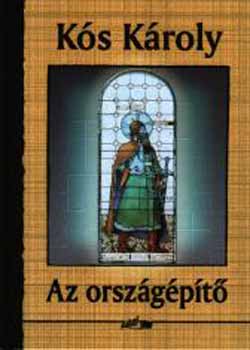 K�s K�roly - Az orsz�g�p�t�
