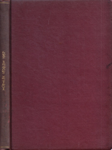 Ger Lszl (szerk.) - Memlkvdelem - Memlkvdelmi s ptszettrtneti Szemle 1957. I-II.