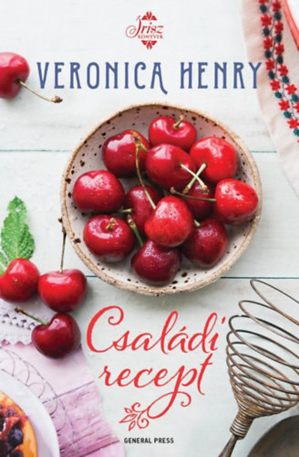 Henry, Veronica - Családi recept