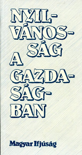 Gubcsi Lajos (szerk) - Nyilvnossg a gazdasgban