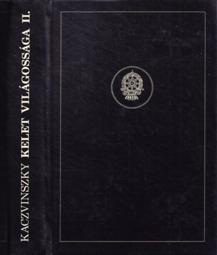 Kaczvinszky J�zsef - Kelet vil�goss�ga II.: Gyakolati yoga