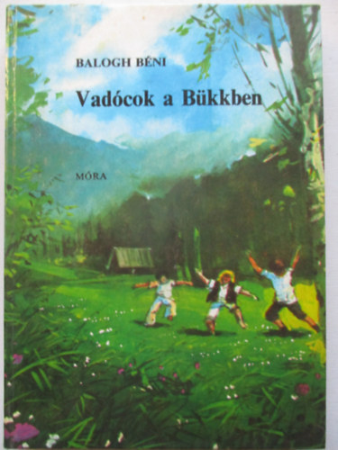 Balogh B�ni - Vad�cok a B�kkben (B�nfalvy �kos rajzaival)