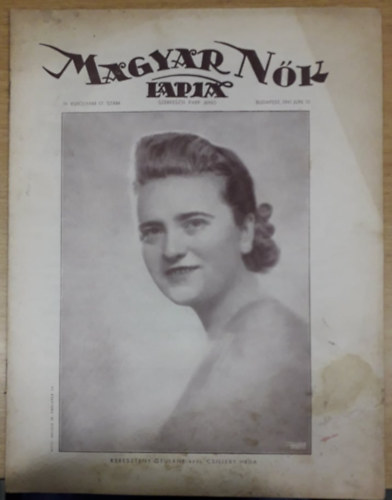 Papp Jen� (szerk.) - Magyar N�k Lapja III. �vfolyam 17. sz�m - 1941. j�nius 10.