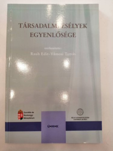 Rauh Edit-Vmosi Tams - Trsadalmi eslyek egyenlsge