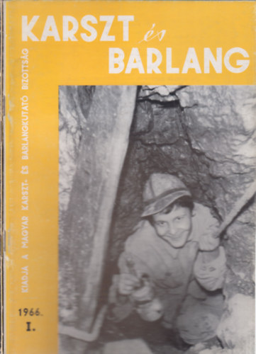 Dr. Balzs Dnes (szerk.) - Karszt s barlang 1966/I-II.