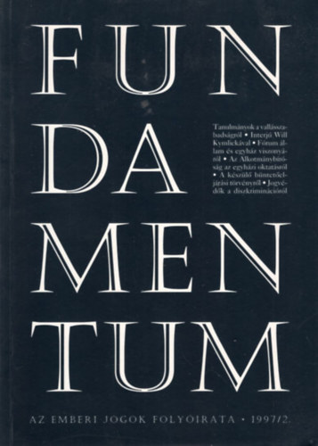 Javorniczky Istv�n, Kov�cs Krisztina, Majt�nyi L�szl� - 2 db Fundamentum 1997/1 + 1997/2