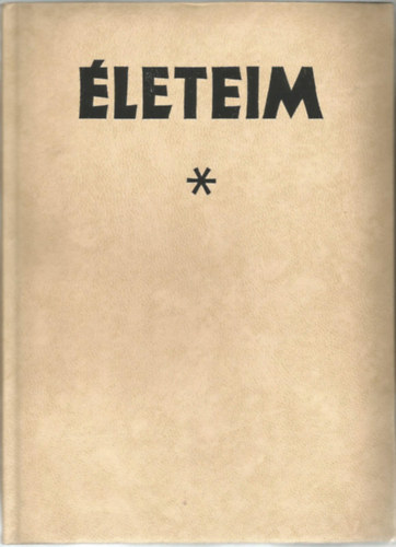 Szabó Dezső - Életeim II.