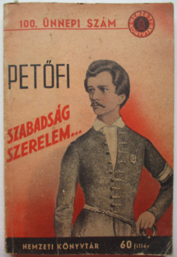 Pet�fi S�ndor - Szabads�g,szerelem