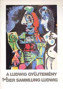 A Ludwig Gyjtemny-Der Sammlung Ludwig