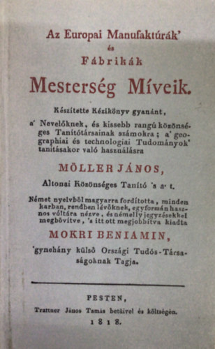 Az európai Manufakturák és Fábrikák Mesterség Míveik