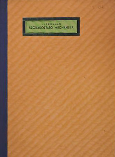 J.I. Perelman - Sz�rakoztat� mechanika