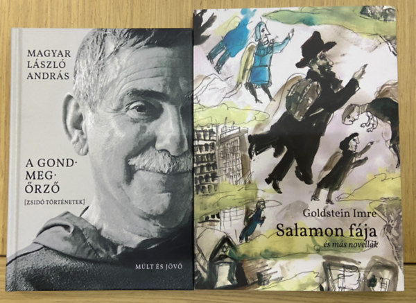 Goldstein Imre, Magyar László András - 2 db könyv zsidó történetekkel - Salamon fája és más novellák, A gondmegőrző