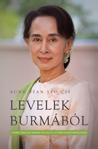 Aung Szan Sz Csi - Levelek Burmbl