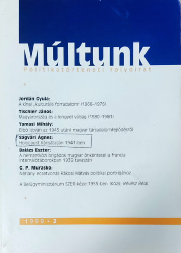 Sipos Levente (szerk.) - Mltunk - Politikatrtneti folyirat 1999/2