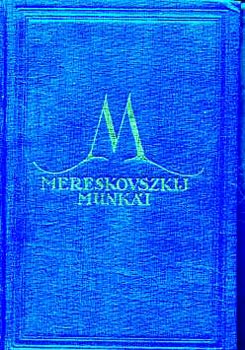 Dimitrij Mereskovszki - Els Sndor I-II.