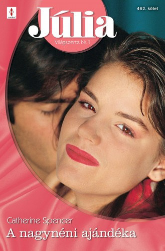 Catherine Spencer - J�lia 462. (A nagyn�ni aj�nd�ka)