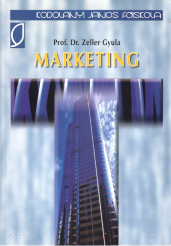 Dr. Zeller Gyula - Marketing