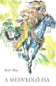 Karl May - A medvel fia