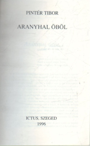 Pintér Tibor - Aranyhal öböl