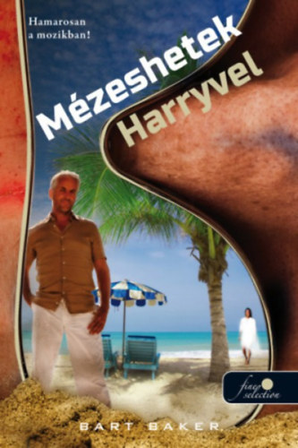 Baker, Bart - Mzeshetek Harryvel