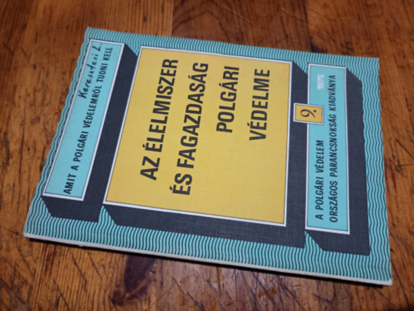 Tbb szerz - Az lelmiszer s fagazdasg polgri vdelme