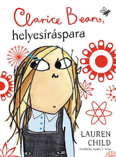 Lauren Child - Clarice Bean, helyesíráspara