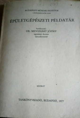 Dr. Menyhrt Jzsef (szerk.) - pletgpszeti pldatr