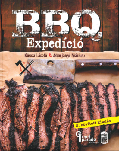Kócsa László, Adorjányi Máriusz - BBQ Expedíció