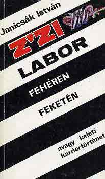 Janicsk Istvn - Z'zi labor feketn fehren