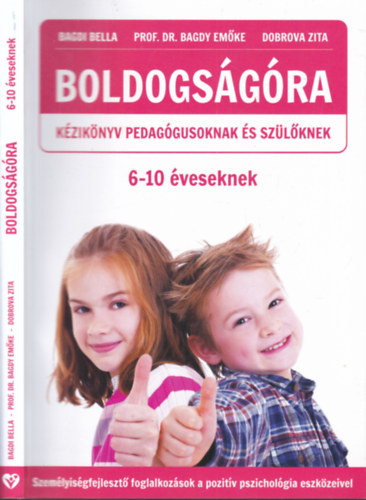 Bagdi Bella, Pet�n� Honv�ri Jol�n - Boldogs�g�ra 6-10 �veseknek K�zik�nyv