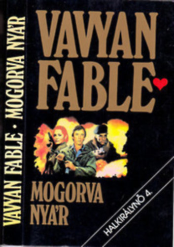 Vavyan Fable - 2db Vavyan Fable : Mogorva nyár-Ébred velem