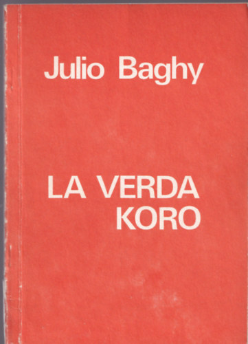 Julio Baghy - La Verda Koro