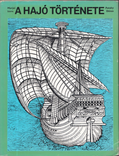 Tarr L�szl�, Marjai Imre - A kocsi t�rt�nete + A haj� t�rt�nete