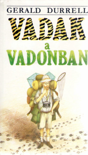 Gerald Durrell - Vadak a vadonban