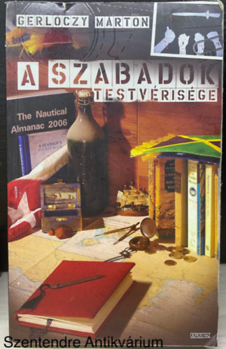 Gerlczy Mrton, Szerk.: Laik Eszter - A Szabadok Testvrisge (Sajt kppel) (Kalandregny, Hajs trtnetek)