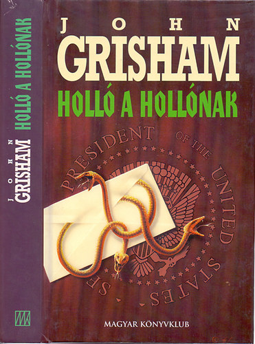 John Grisham - Holló a hollónak
