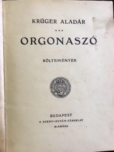 Krger Aladr - Orgonasz (kltemnyek)