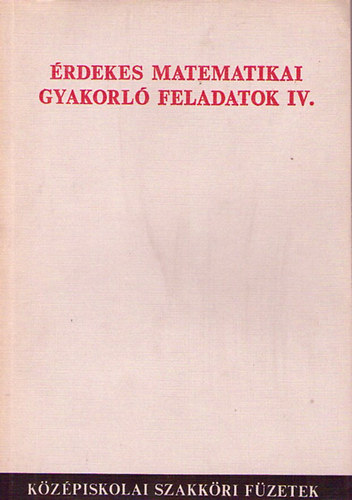 rdekes matematikai gyakorl feladatok IV.