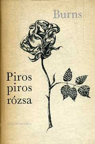 Robert Burns - Piros, piros rzsa