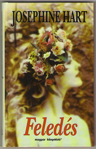 Josephine Hart - Feleds