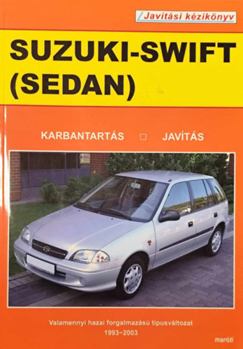 Suzuki Swift (Sedan) 1993-2003 - Javtsi kziknyv