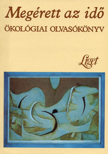 Darnyi Sndor - Megrett az id (kolgiai olvasknyv)