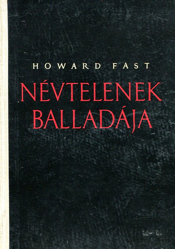 Howard Fast - Nvtelenek balladja